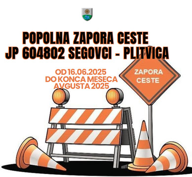 POPOLNA ZAPORA CESTE _SEGOVCI-PLITVICA
